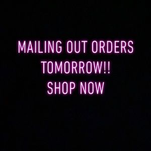 Mailing out orders tomorrow!